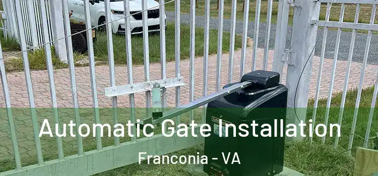  Automatic Gate Installation Franconia - VA