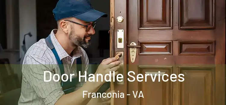 Door Handle Services Franconia - VA