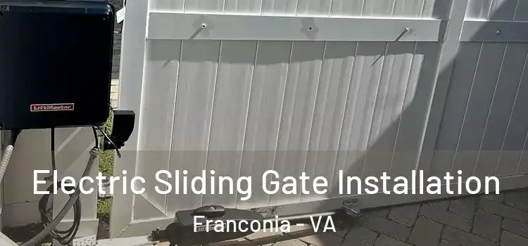 Electric Sliding Gate Installation Franconia - VA