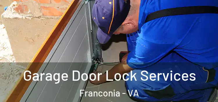 Garage Door Lock Services Franconia - VA