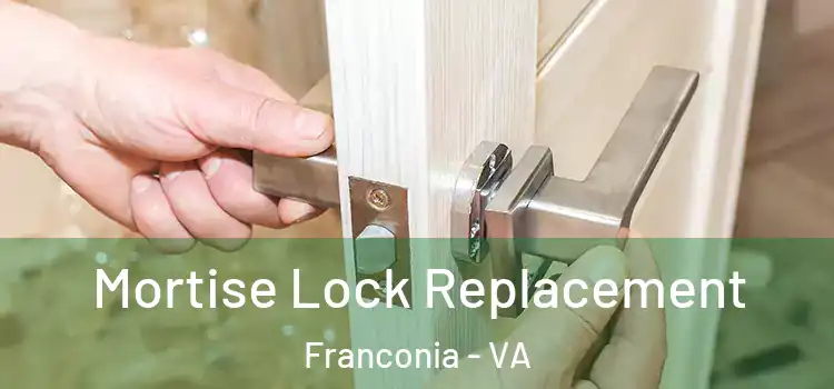 Mortise Lock Replacement Franconia - VA
