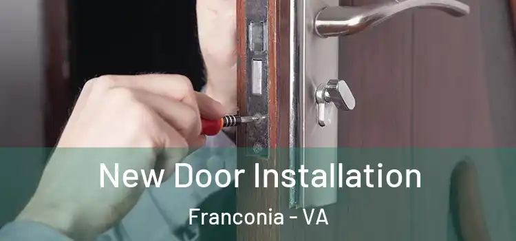 New Door Installation Franconia - VA