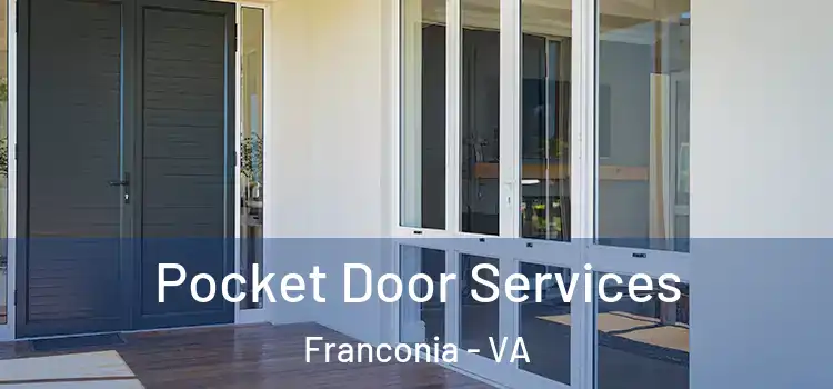 Pocket Door Services Franconia - VA
