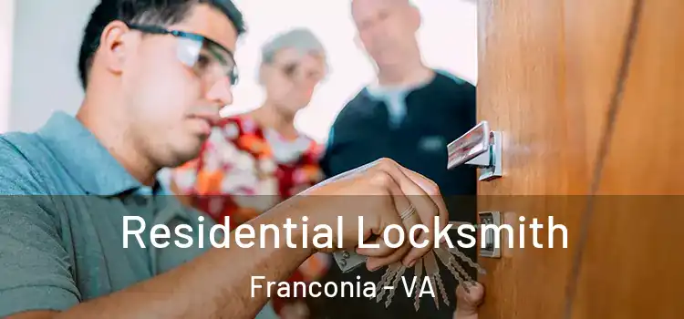 Residential Locksmith Franconia - VA