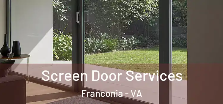 Screen Door Services Franconia - VA