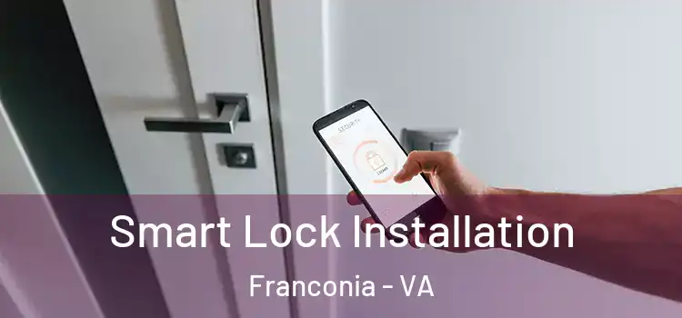 Smart Lock Installation Franconia - VA